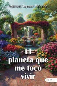 EL PLANETA QUE ME TOC VIVIR