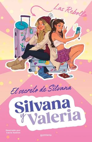 SILVANA Y VALERIA. EL SECRETO DE SILVANA