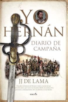 YO, HERNN. DIARIO DE CAMPAA