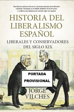 HISTORIA DEL LIBERALISMO ESPAOL