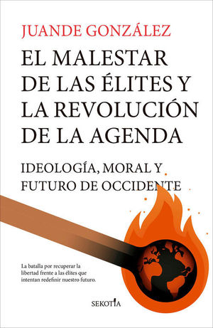 EL MALESTAR DE LAS LITES Y LA REVOLUCIN DE LA AGENDA