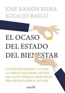 EL OCASO DEL ESTADO DEL BIENESTAR