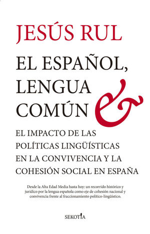 EL ESPAOL, LENGUA COMN