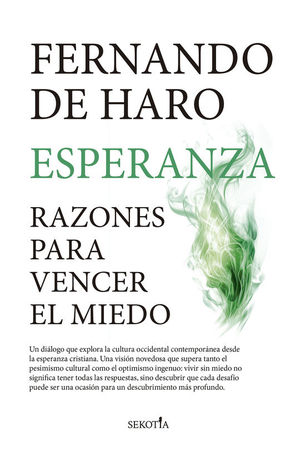 ESPERANZA: RAZONES PARA VENCER MIEDO