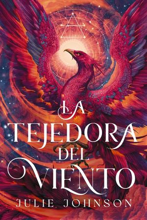 LA TEJEDORA DEL VIENTO (EL REINO DE LOS VESTIGIOS 1)