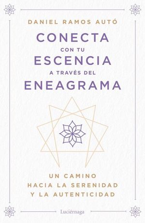 CONECTA CON TU ESENCIA A TRAVES DEL ENEAGRAMA