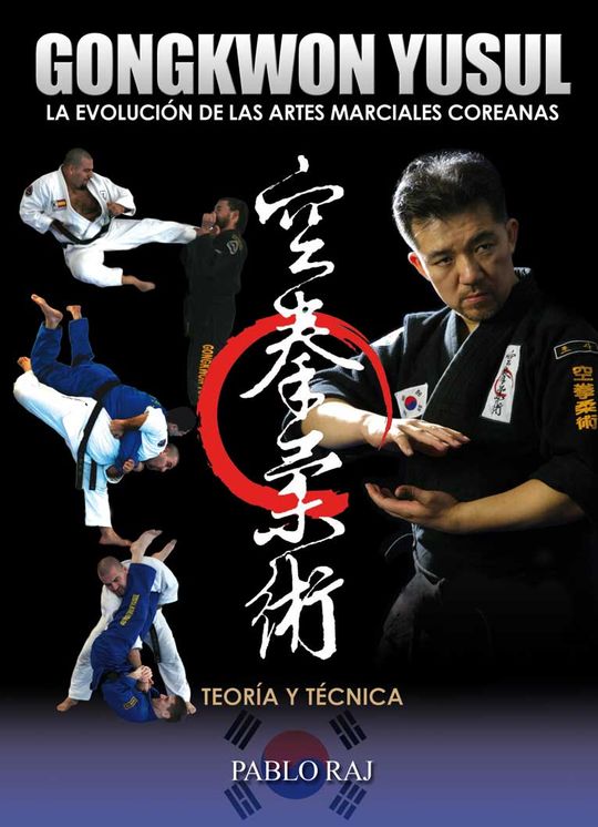 GONGKWON YUSUL. LA EVOLUCION DE LAS ARTES MARCIALES COREANAS