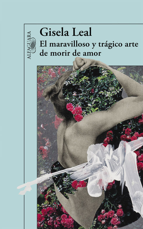 EL MARAVILLOSO Y TR�GICO ARTE DE MORIR DE AMOR (MAPA DE LAS LENGUAS)