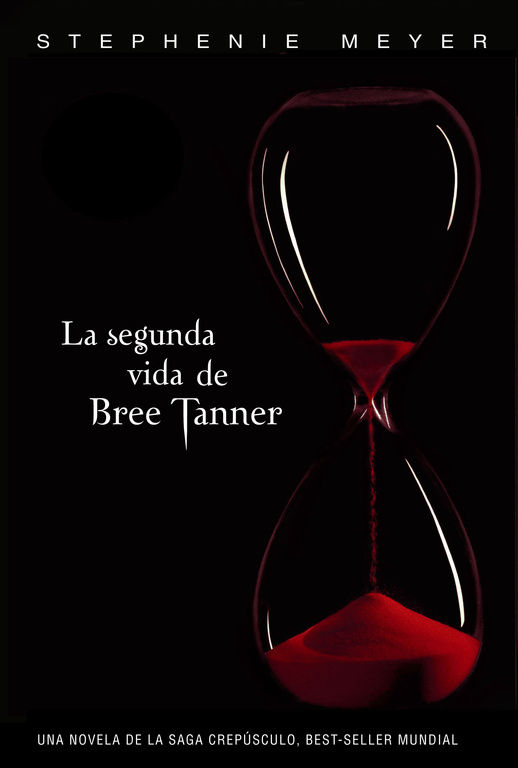 LA SEGUNDA VIDA DE BREE TANNER (SAGA CREPSCULO)