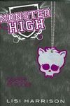 MONSTER HIGH 3. QUERER ES PODER (MONSTER HIGH. WHERE THERE'S A WOLF, THERE'S A W