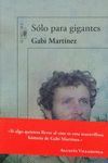 S�LO PARA GIGANTES