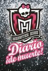 MONSTER HIGH. DIARIO DE MUERTE! (MONSTER HIGH. DROP DEAD DIARY)
