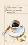 LA VIDA QUE PENSAMOS. CUENTOS DE F�TBOL