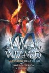 LA MAGIA DEL FUEGO (WITCH & WIZARD 3)