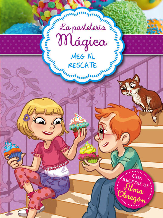 MEG AL RESCATE (SERIE LA PASTELER�A M�GICA 2)