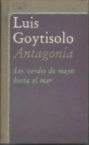 ANTAGONIA II. LOS VERDES DE MAYO HASTA EL MAR