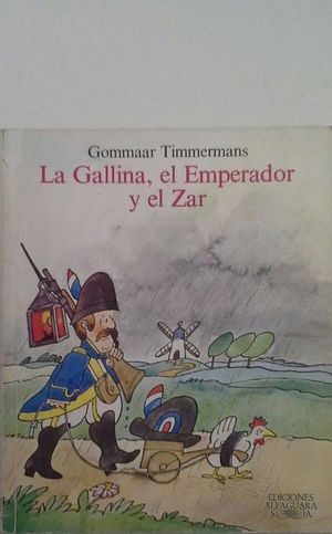 LA GALLINA, EL EMPERADOR Y EL ZAR