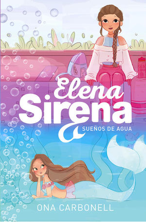 ELENA SIRENA. SUEOS DE AGUA