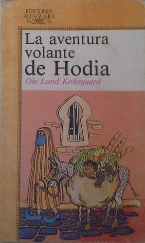 LA AVENTURA VOLANTE DE HODIA