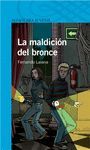 (ND) LA MALDICION DEL BRONCE