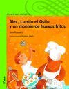 ALEX,LUISITO EL OSITO Y UN MONTON DE HUEVOS FRITOS