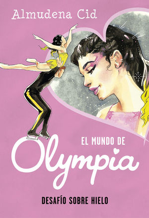 EL MUNDO DE OLYMPIA 6: DESAFO SOBRE HIELO