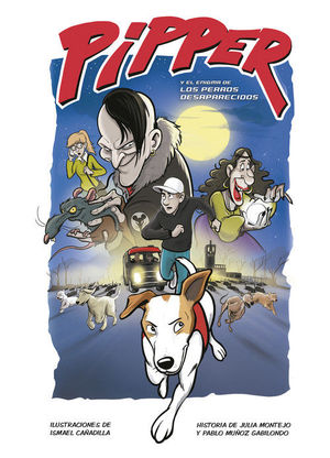 PIPPER 2: PIPPER Y EL ENIGMA DE LOS PERROS DESAPARECIDOS