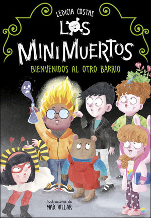 LOS MINIMUERTOS 1: BIENVENIDOS AL OTRO BARRIO