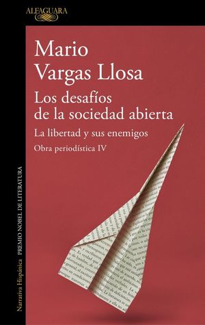 LOS DESAF�OS DE LA SOCIEDAD ABIERTA: LA LIBERTAD Y SUS ENEMIGOS
