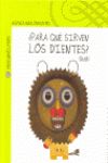 PARA QUE SIRVEN LOS DIENTES NRE+
