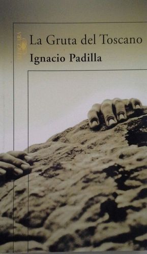 LA GRUTA DEL TOSCANO