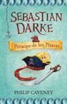 SEBASTIAN DARKE 2. PR�NCIPE DE LOS PIRATAS