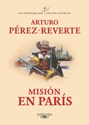 MISIN EN PARS (LAS AVENTURAS DEL CAPITN ALATRISTE 8)