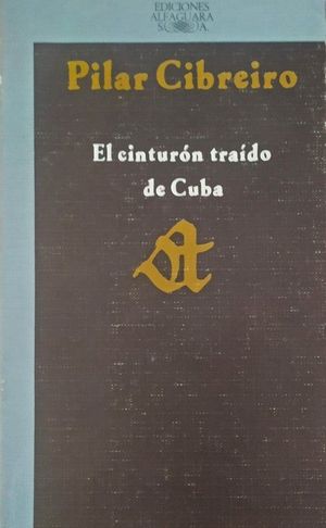 EL CINTUR�N TRAIDO DE CUBA Y OTROS CUENTOS DE INVIERNO