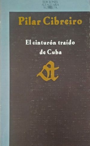 EL CINTURN TRAIDO DE CUBA Y OTROS CUENTOS DE INVIERNO