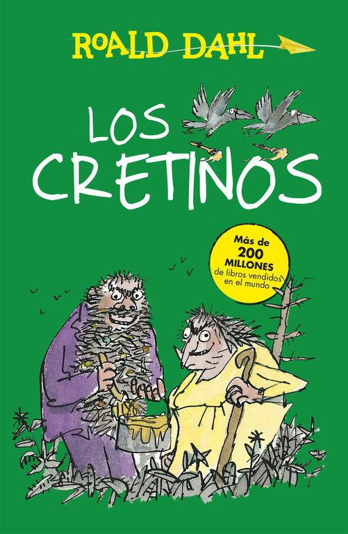 LOS CRETINOS (COLECCIN ALFAGUARA CLSICOS)