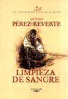 LIMPIEZA DE SANGRE (LAS AVENTURAS DEL CAPITAN ALATRISTE 2)