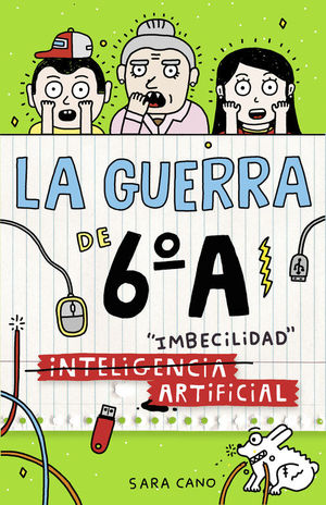(INTELIGENCIA) IMBECILIDAD ARTIFICIAL (SERIE LA GUERRA DE 6�A 3)