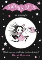 ISADORA MOON 1: VA AL COLEGIO