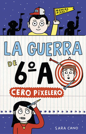 CERO PIXELERO (SERIE LA GUERRA DE 6�A 4)