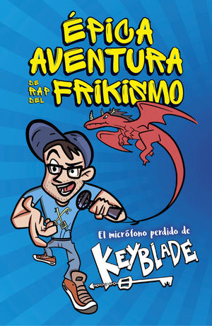 �PICA AVENTURA DE RAP DEL FRIKISMO