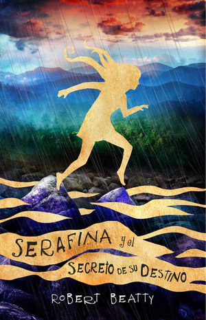 SERAFINA Y EL SECRETO DE SU DESTINO