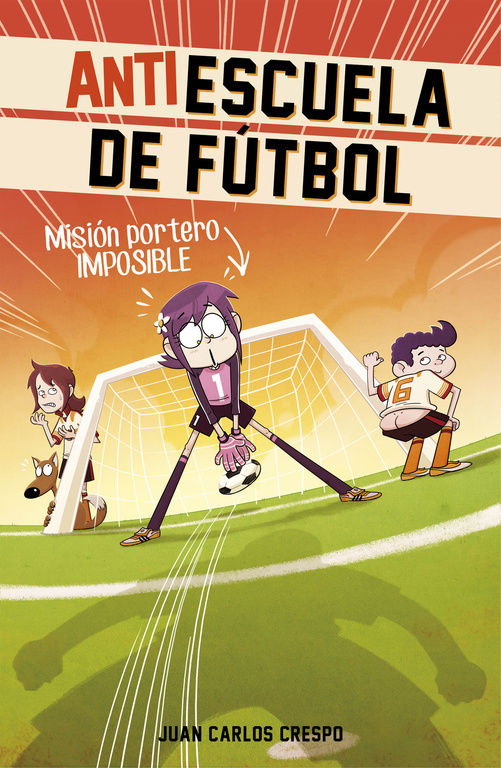 MISI�N PORTERO IMPOSIBLE (ANTIESCUELA DE F�TBOL 2)
