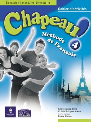 CHAPEAU ! 4 CAHIER D'ACTIVIT�S