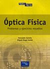 OPTICA FISICA PROBLEMAS Y EJERCICIOS RESUELTOS