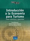 INTRODUCCION A LA ECONOMIA  PARA TURISMO.CASOS PRACTICOS Y EJERCICIOS