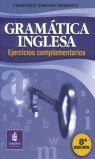 GRAM�TICA INGLESA EJERCICIOS 8/E