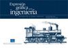 EXPRESION GRAFICA EN LA INGENIER�A. INTR