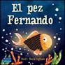 EL PEZ FERNANDO
