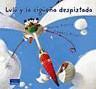 LUL� Y LA CIG�E�A DESPISTADA